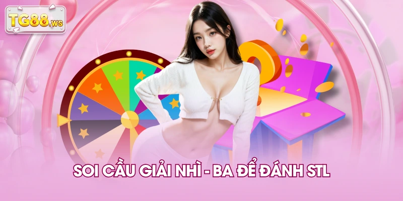 Soi cầu giải nhì - ba để đánh STL Soi cầu giải nhì - ba để đánh STL